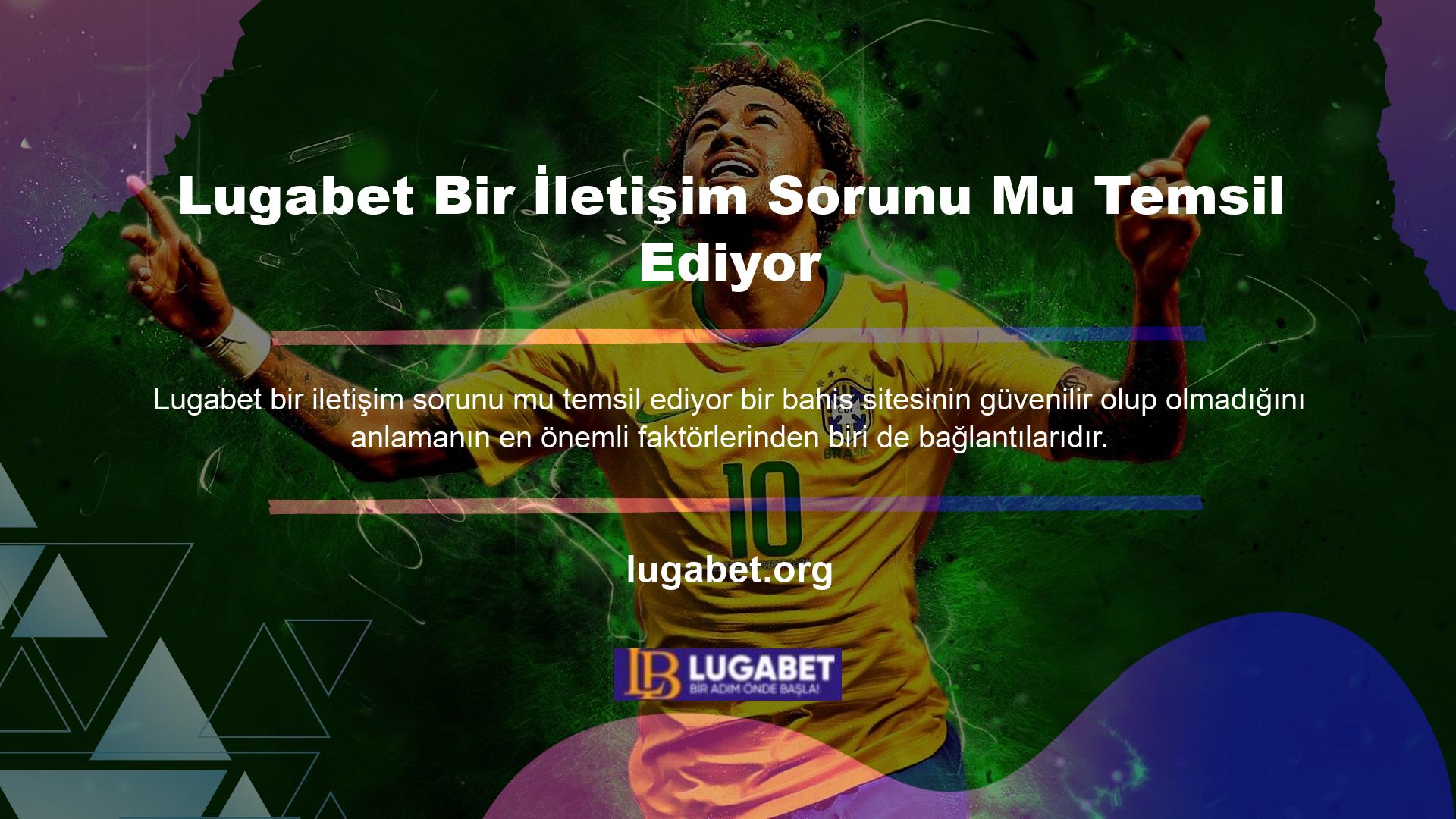 Lugabet, birden fazla iletişim merkezine sahip, iletişim sorunu olmayan bir casino sitesidir